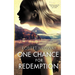 One Chance for Redemption