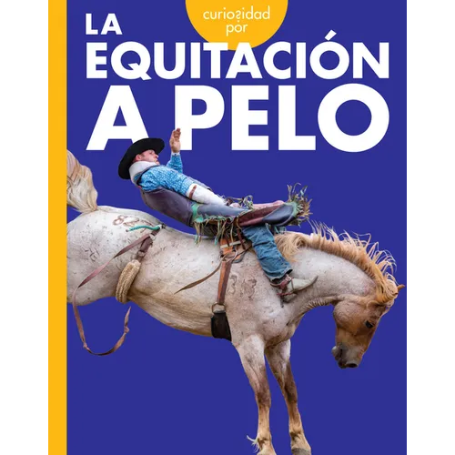 Curiosidad Por La Equitacion a Pelo