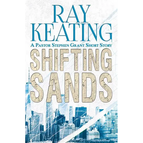 Shifting Sands: A Pastor Stephen Grant Short Story