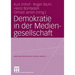 Demokratie in Der Mediengesellschaft