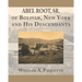 Abel Root, Sr. of Bolivar, New York and His Descendants