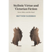 Stylistic Virtue and Victorian Fiction: Form, Ethics, and the Novel