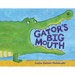 Gator's Big Mouth