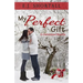 My Perfect Gift: Christmas