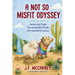 A Not So Misfit Odyssey