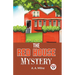 The Red House Mystery