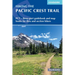Hiking the Pacific Crest Trail: PCT - Three-Part Guidebook and Map Books for Thru and Section Hikers