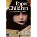 Paper Children an Immigrant's Legacy