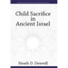 Child Sacrifice in Ancient Israel