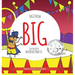 Big: A Little Story About Respect And Self-Esteem