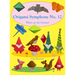Origami Symphony No. 12: Where are the Gnomes?