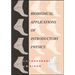 Biomedical Applications for Introductory Physics