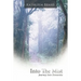 Into the Mist: Journey Into Dementia