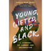 Young, Gifted, and Black: A Journey of Lament and Celebration