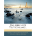 Das Gelehrte Teutschland.