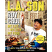 L.A. Son: My Life, My City, My Food