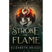 Stroke The Flame