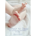 Connect to Sleep: Theory and Neuroscience of Gentle Bedtimes 0-12 months