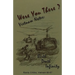 Were You There? Vietnam Notes