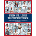 From St. Louis to Cooperstown: Legends Born and Made in the Gateway City