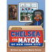 Chelsea for Mayor of New York City