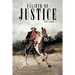 Caliber of Justice: Volume 1
