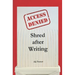 Shred after Writing: Write it, release it and let it go! The ultimate book about you - be honest with yourself, laugh, learn and move on.