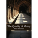 The Quality of Mercy