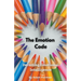 The Emotion Code: Decoding Emotional Intelligence