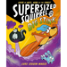 Supersized Squirrel and the Big Stink: Volume 2