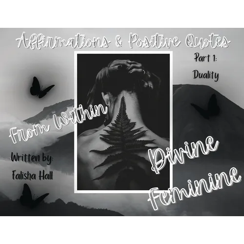 From within Divine Feminine: Part 1: Duality