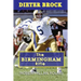 Dieter Brock - The Birmingham Rifle