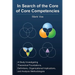 In Search of the Core of Core Competencies