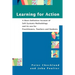 Learning for Action: A Short Definitive Account of Soft Systems Methodology, and Its Use for Practitioners, Teachers and Students