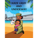 Haze Gray and Underway