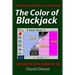 The Color Of Blackjack: A Revolutionary Method To Learn Card Counting