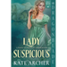 Lady Suspicious: A Regency Historical Romance