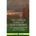 The Complete Works of George Herbert: Poet, Theologian, Preacher and Priest of the Church of England (Hardcover)