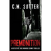 Premonition: A Detective Jade Monroe Crime Thriller Book 4