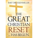 The Great Christian Reset: ...Has Begun