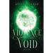 Violence in the Void
