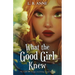 What the Good Girl Knew