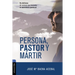 Persona, Pastor Y Mártir: En Defensa de Quienes Son Llamados Al Ministerio Pastoral