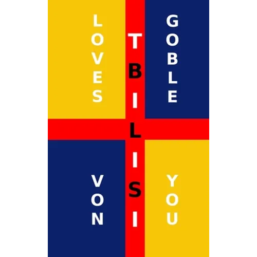 Tbilisi Loves You