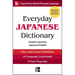 Everyday Japanese Dictionary: English-Japanese/Japanese-English
