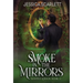 Smoke In the Mirrors