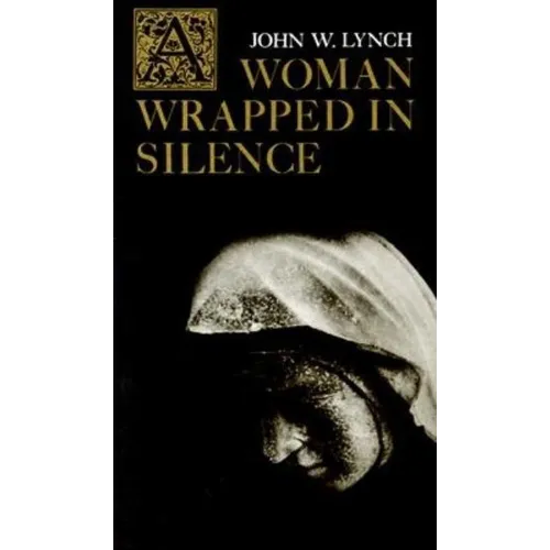 A Woman Wrapped in Silence
