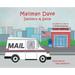 Mailman Dave Delivers A Smile