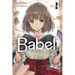 Babel, Vol. 1: A Girl Embarks on a Journey of Words Volume 1