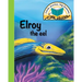 Elroy the eel: Little stories, big lessons